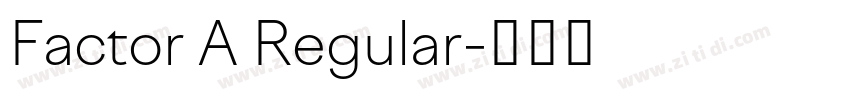 Factor A Regular字体转换